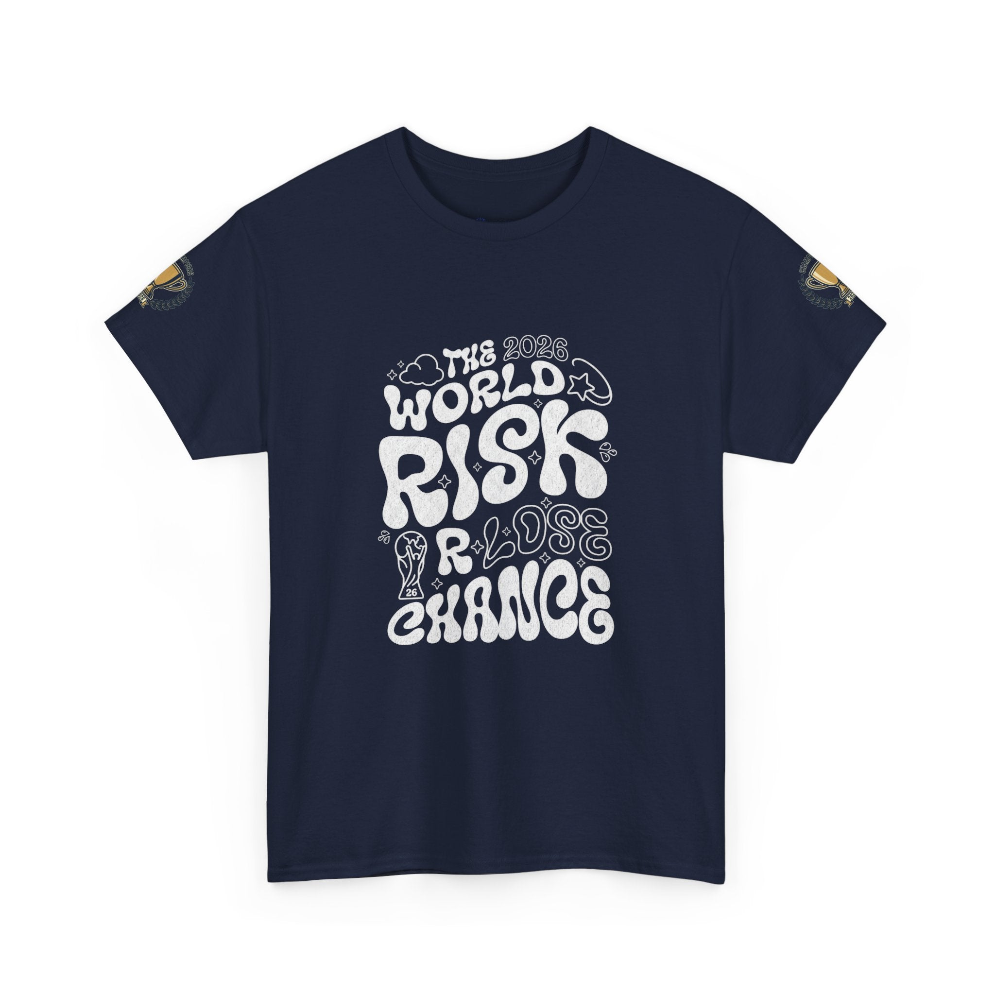 T‑Shirt — "The World Risks A Little Chance" Retro Graphic Tee