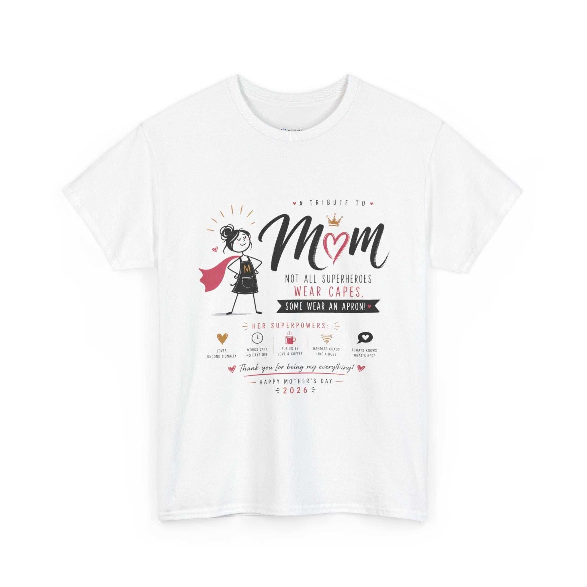 Mom Superhero T-Shirt — "Not All Superheroes Wear Capes" Mother's Day Gift Tee.