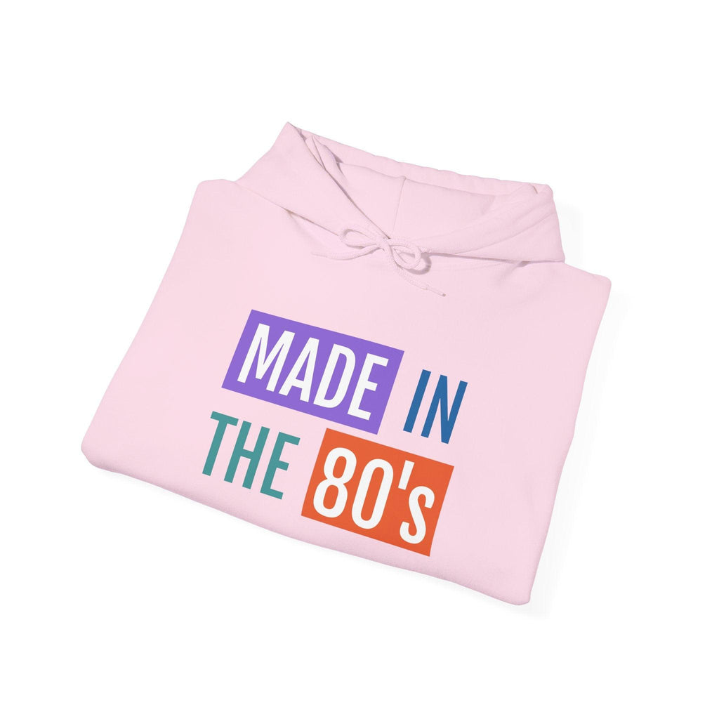 Made in the 80's Hoodie — Retro '80s Babe Vintage Graphic Sweatshirt.
