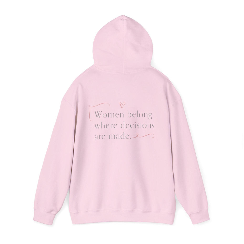 Look, Mom I Made It Hoodie — Feminist Slogan Hooded Sweatshirt (Women Belong Where Decisions Are Made).