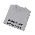 Graduation Support Crew T-Shirt — “Class of 2026” Proud Mom Tee.