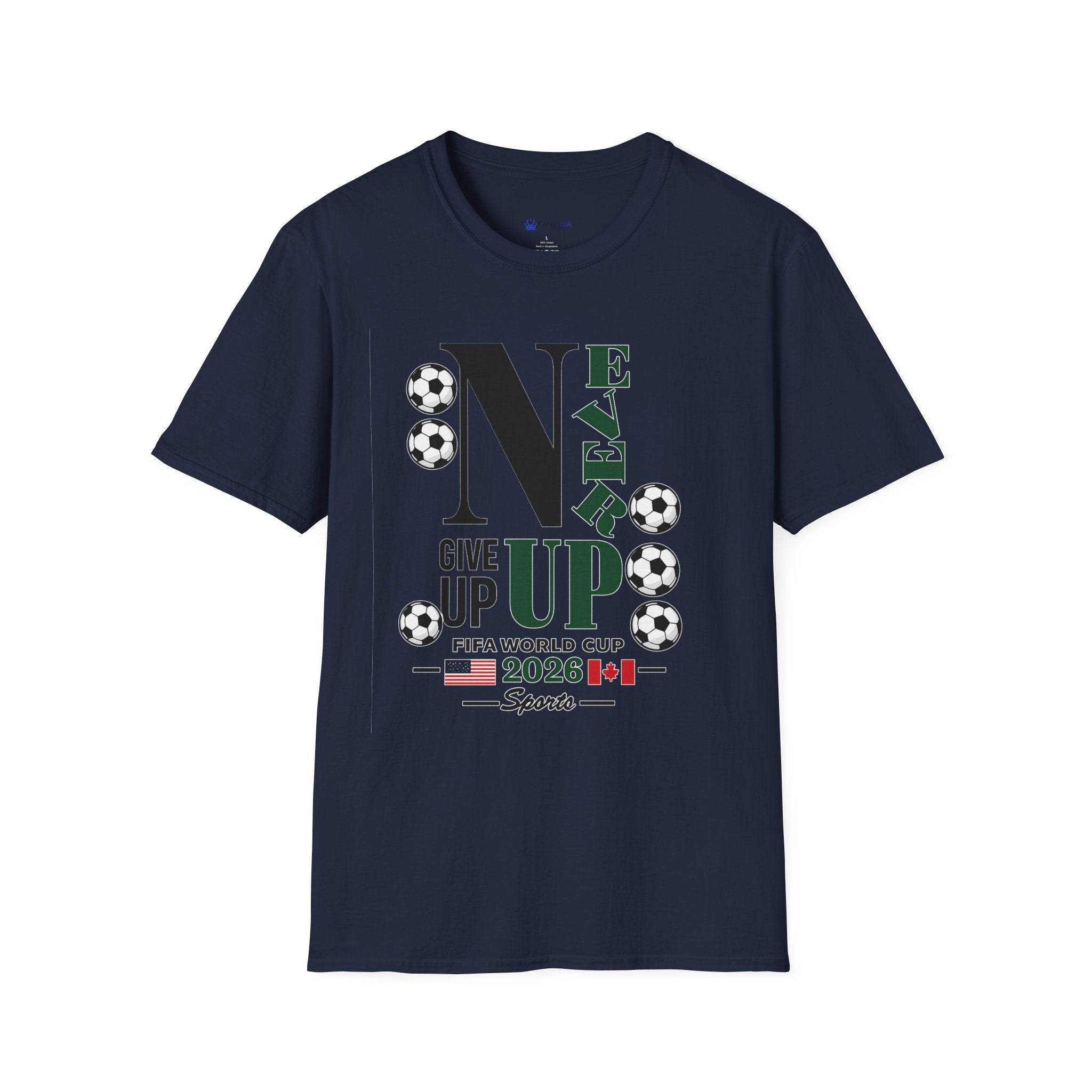 Never Give Up Soccer T‑Shirt — FIFA  2026 Support Tee