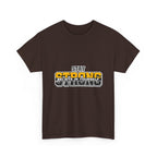 Stay Strong Believe In Yourself T-Shirt — Motivational Graphic Tee