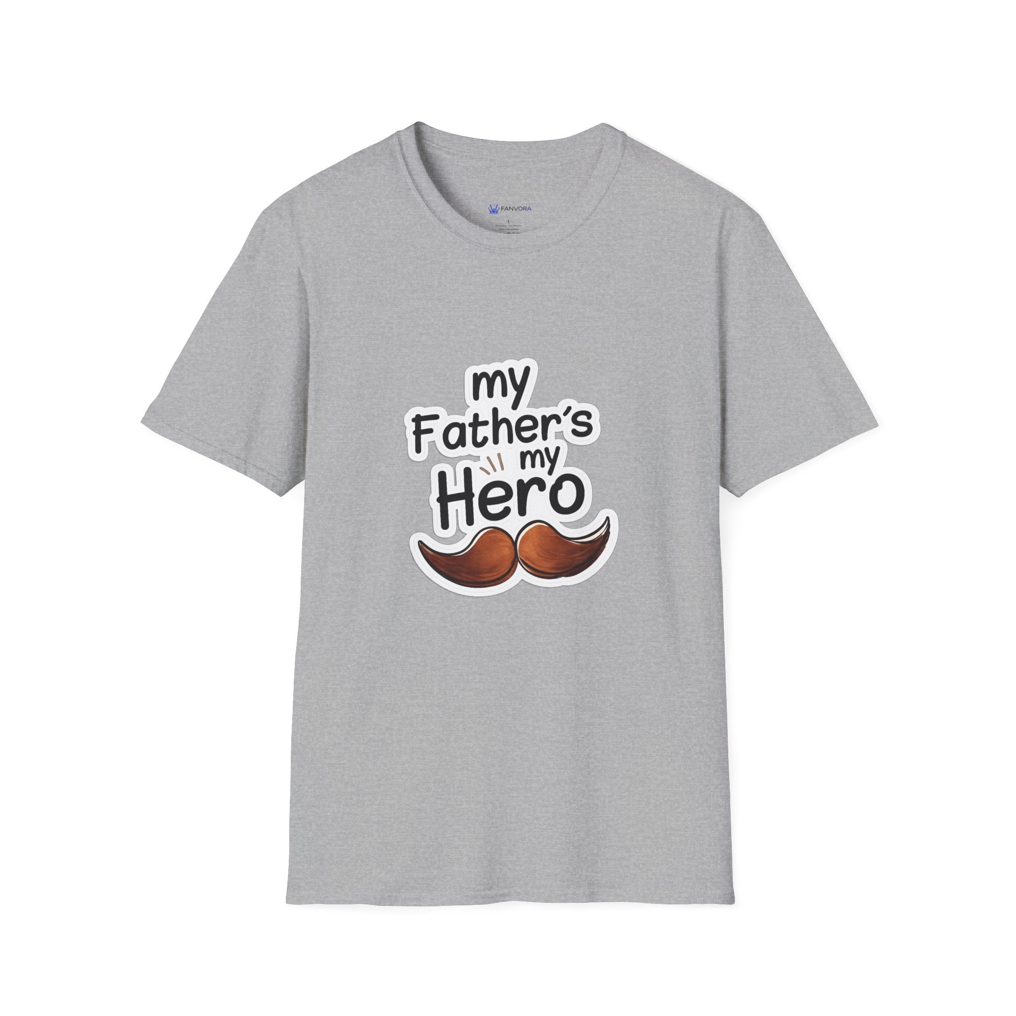 My Father's My Hero T-Shirt – Father's Day Mustache Gift Tee