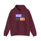 Made in the 80's Hoodie — Retro '80s Babe Vintage Graphic Sweatshirt.