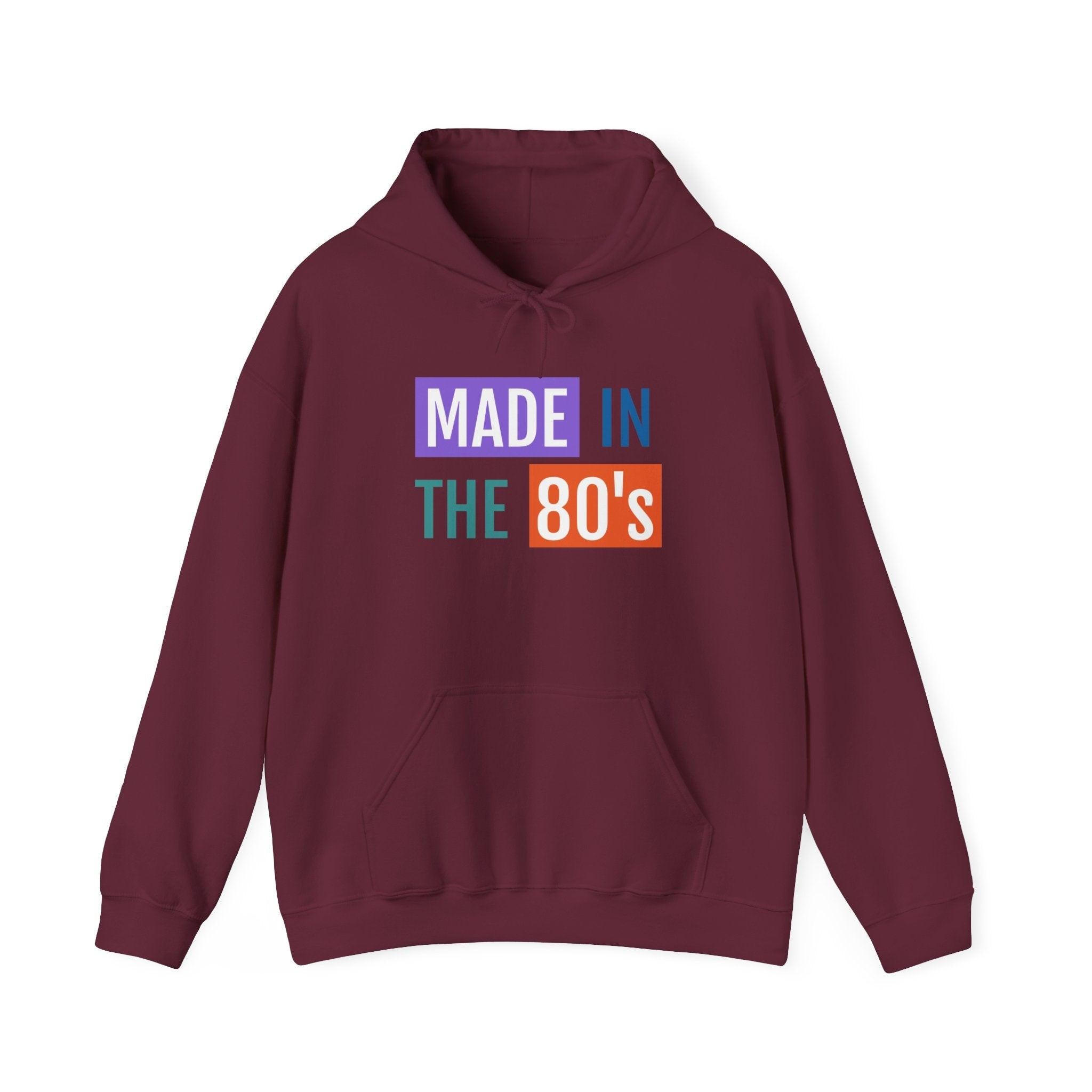 Made in the 80's Hoodie — Retro '80s Babe Vintage Graphic Sweatshirt.