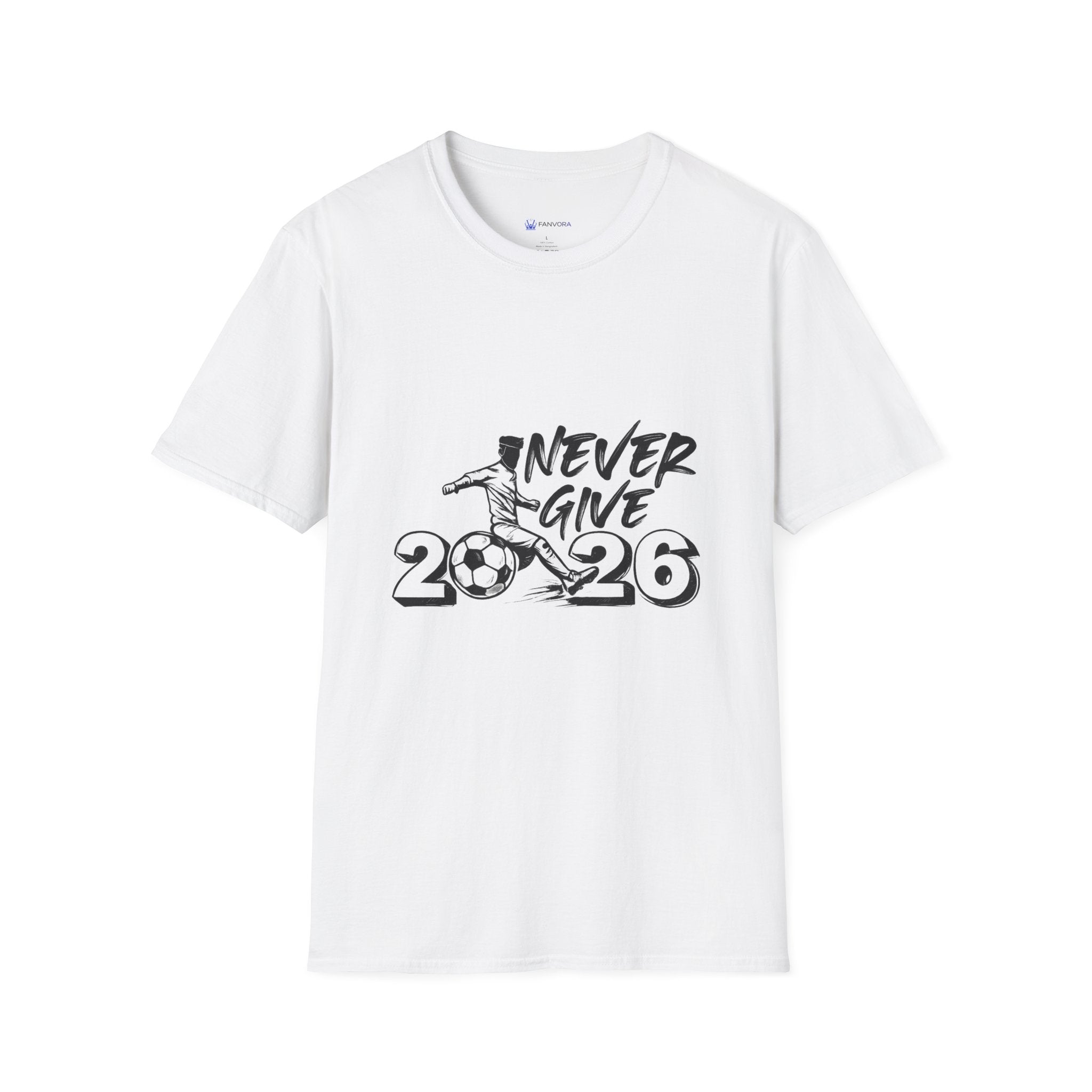 Never Give Up 2026 T-Shirt — Motivational Sports Quote Tee