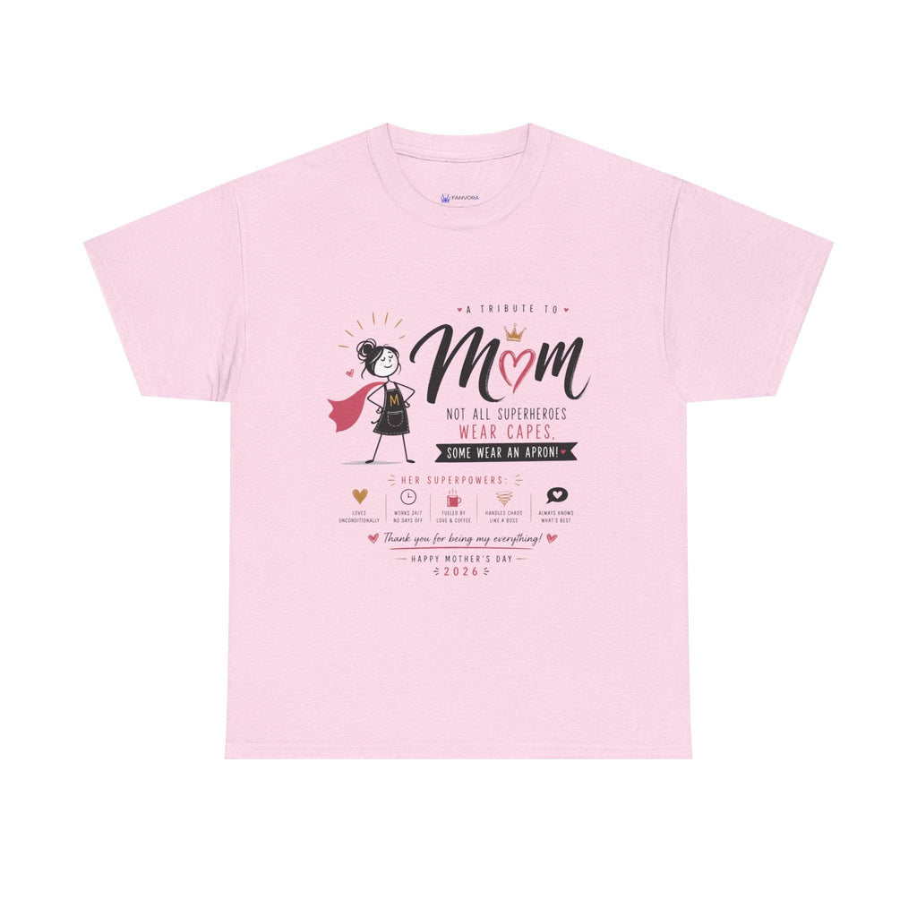 Mom Superhero T-Shirt — "Not All Superheroes Wear Capes" Mother's Day Gift Tee.