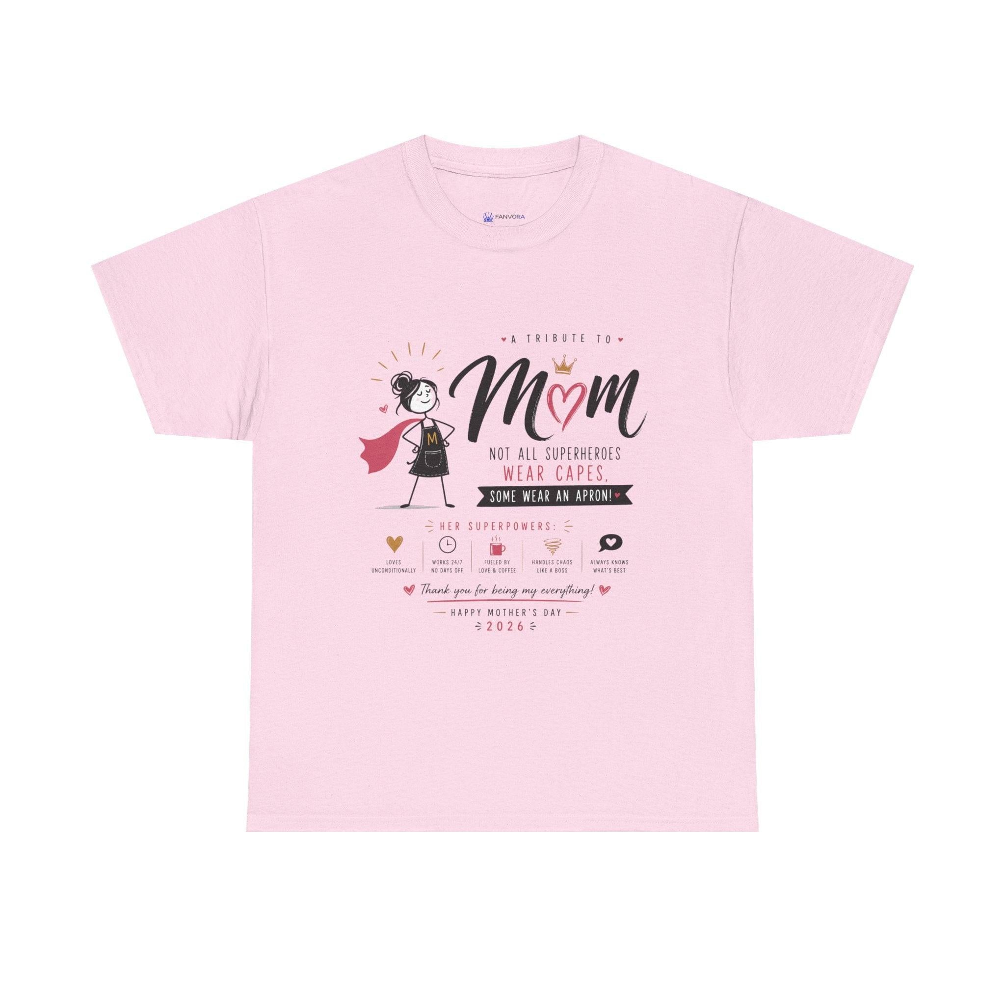 Mom Superhero T-Shirt — "Not All Superheroes Wear Capes" Mother's Day Gift Tee.