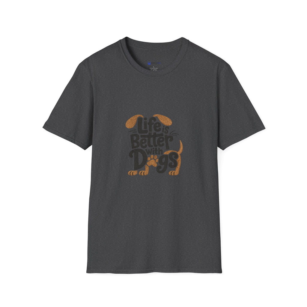 Life Is Better With Dogs T-Shirt