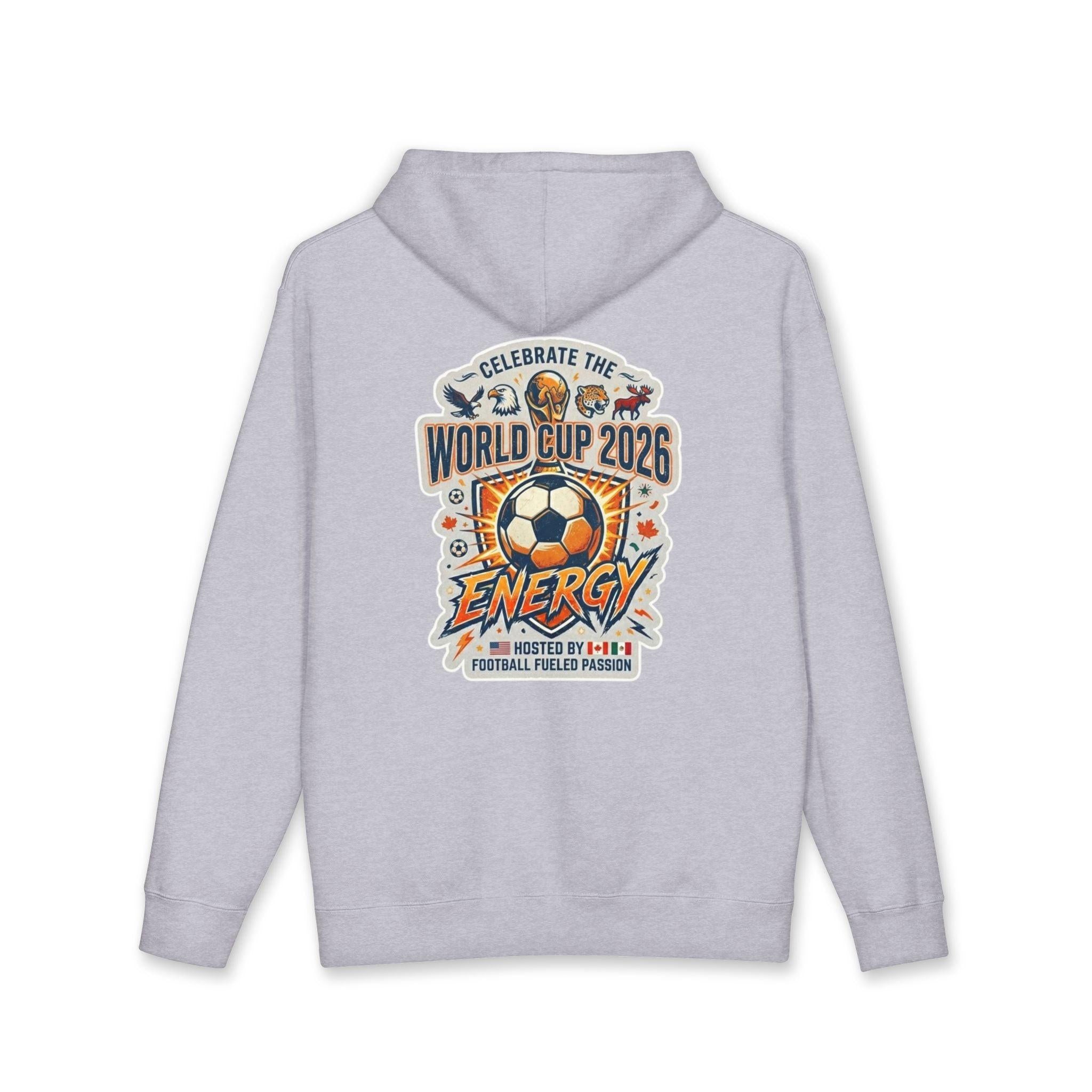 World Cup 2026 Soccer Hoodie - "Celebrate the World Cup 2026 Energy"