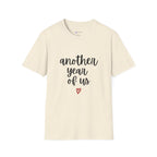 Another Year of Us T-Shirt — Anniversary Couples Romantic Tee