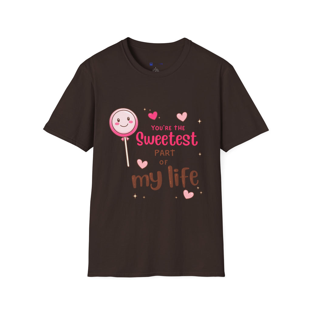 Sweetest Part T-Shirt — Cute Lollipop ‘You’re the Sweetest Part of My Life’ Graphic Tee