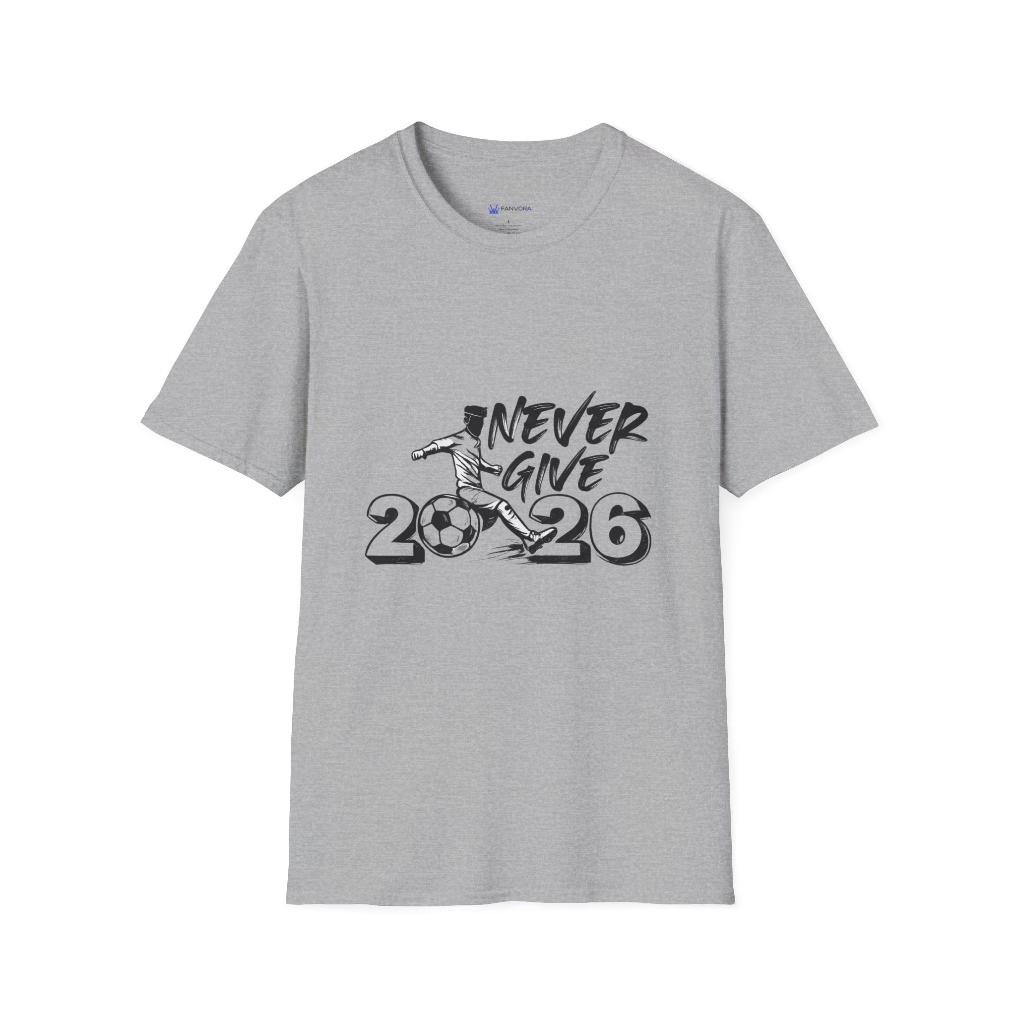 Never Give Up 2026 T-Shirt — Motivational Sports Quote Tee