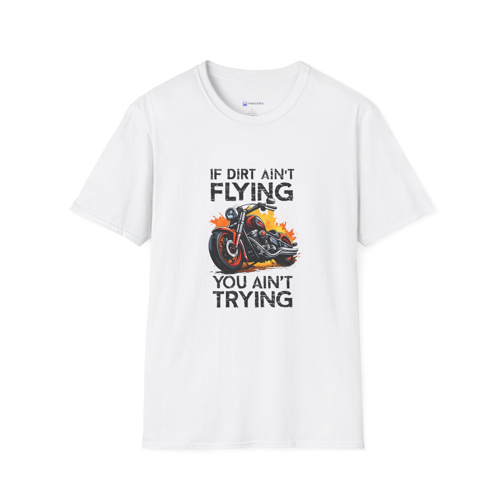 If Dirt Ain't Flying Motorcycle T‑Shirt — Off‑Road Biker Tee