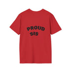 Graduation Day T-Shirt — "Proud Sis" Back Graphic.