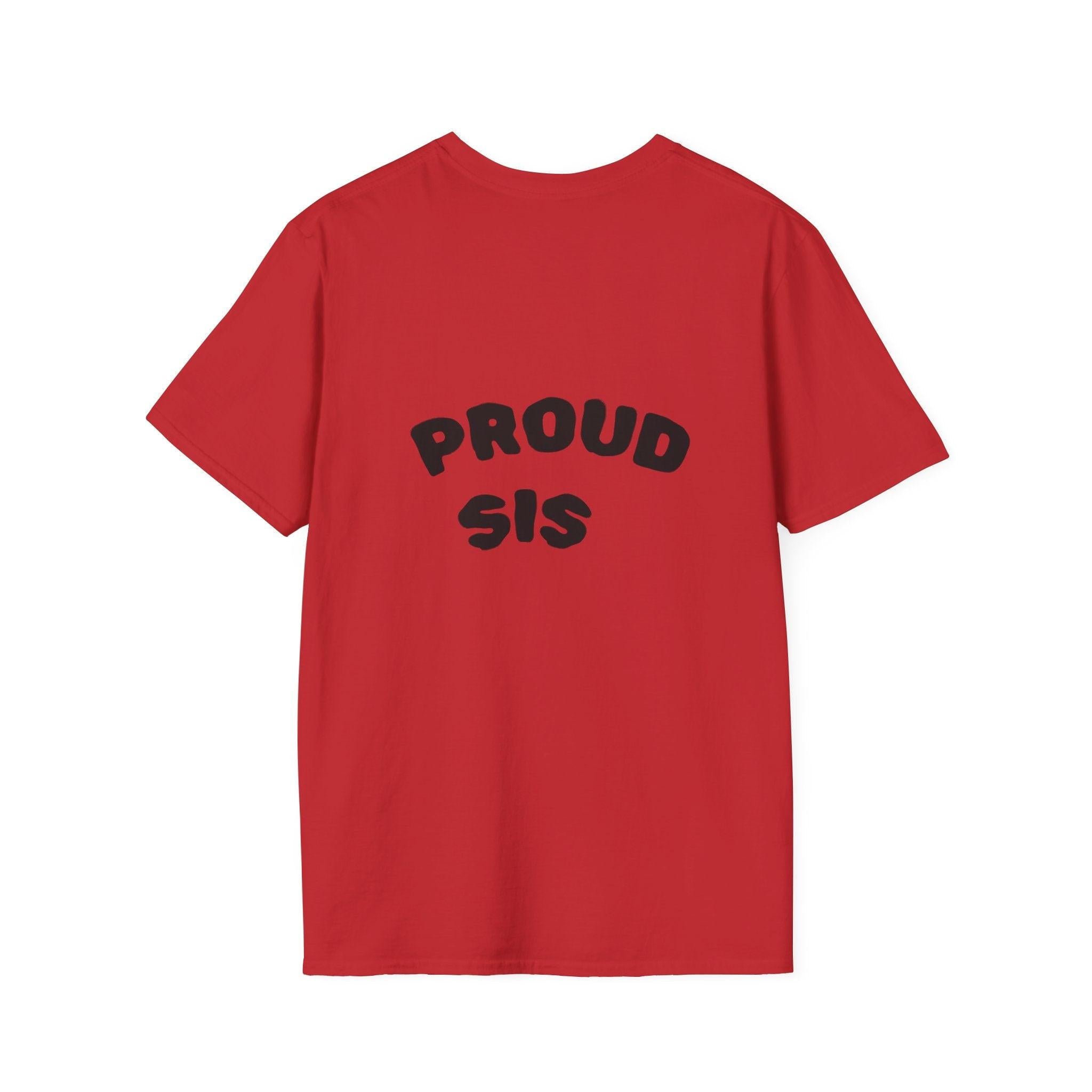 Graduation Day T-Shirt — "Proud Sis" Back Graphic.