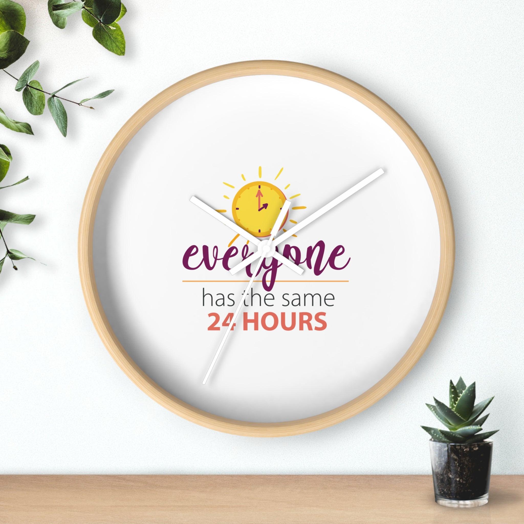 Wall Clock — “Everyone Has the Same 24 Hours” Motivational Clock for Productivity & Time Management.