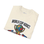 Unisex - World Cup Addict T-Shirt - "Maximum Fan Mode Activated" 2026 USA Mexico Canada Soccer Tee.