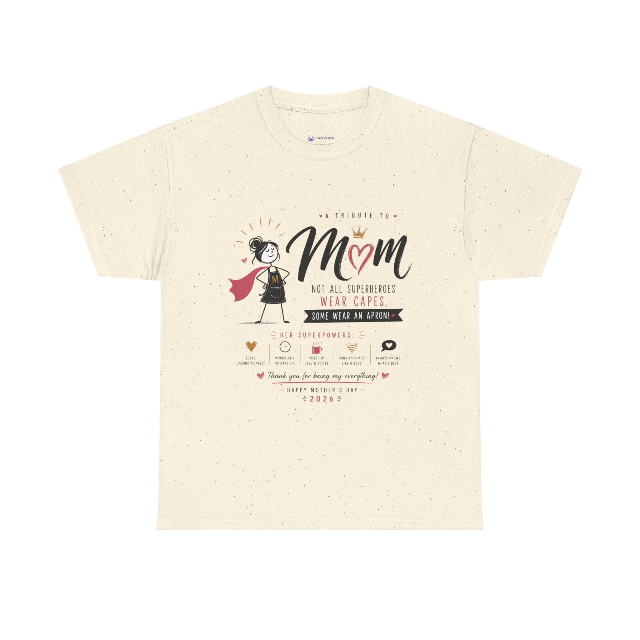 Mom Superhero T-Shirt — "Not All Superheroes Wear Capes" Mother's Day Gift Tee.