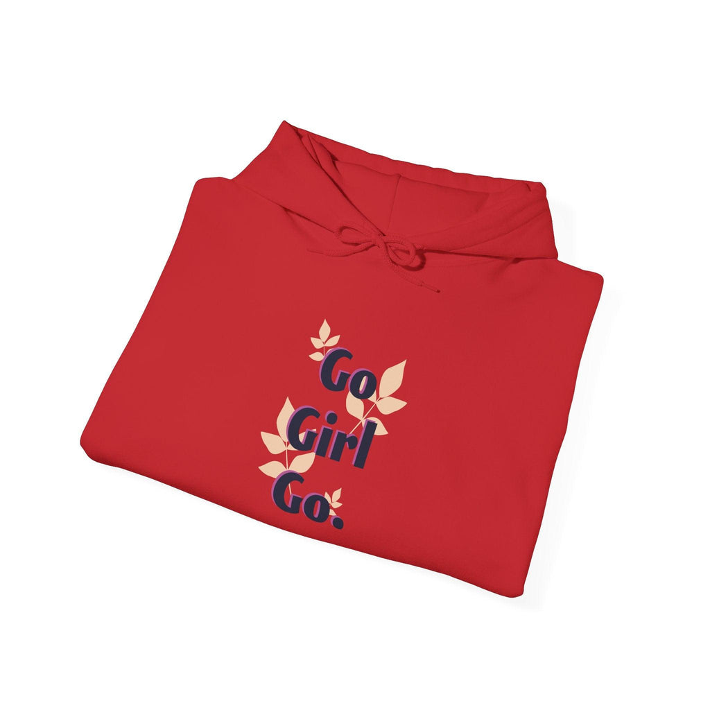 Go Girl Go Hoodie — Feminist Empowerment Graphic Hoodie.
