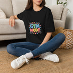 Gym Mode T-Shirt — Cute Barbell Fitness Tee for Gym Lovers