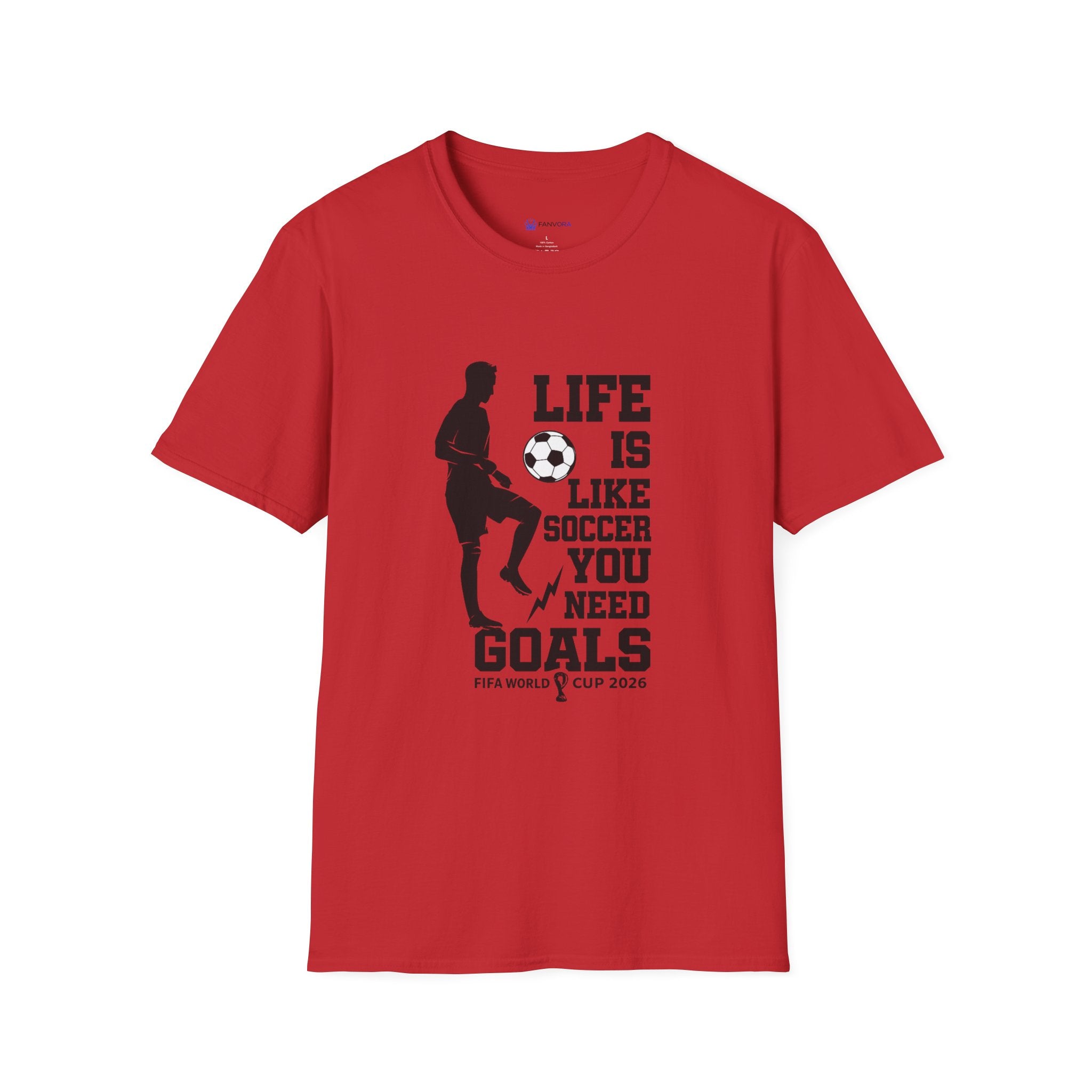 Soccer T-Shirt — "Life Is Like Soccer, You Need Goals" Athletic Tee