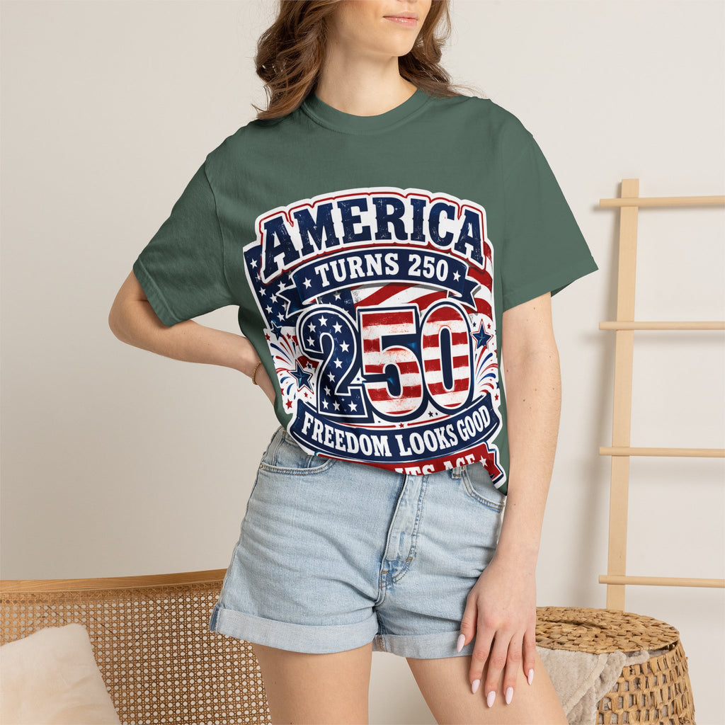 America Turns 250 T-Shirt – "Freedom Looks Good For Its Age" Patriotic 4th of July Tee