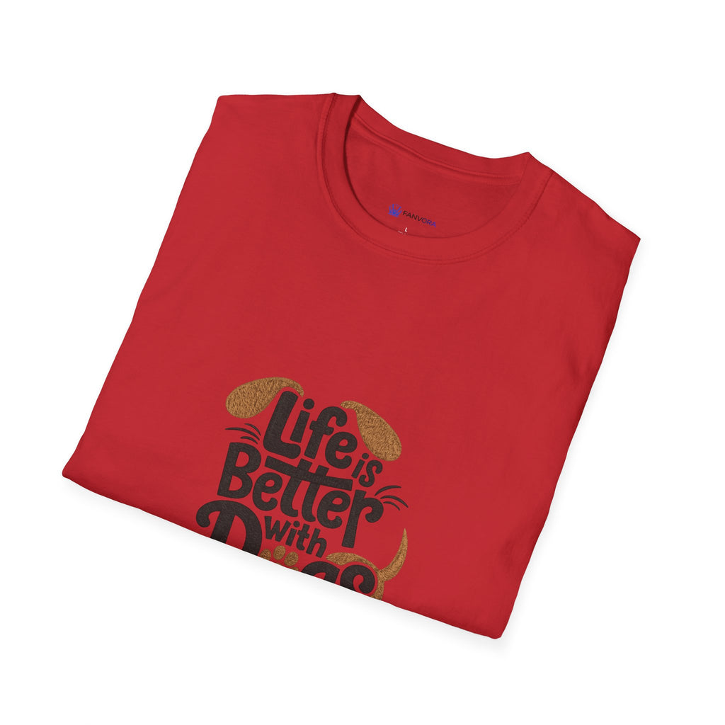 Life Is Better With Dogs T-Shirt