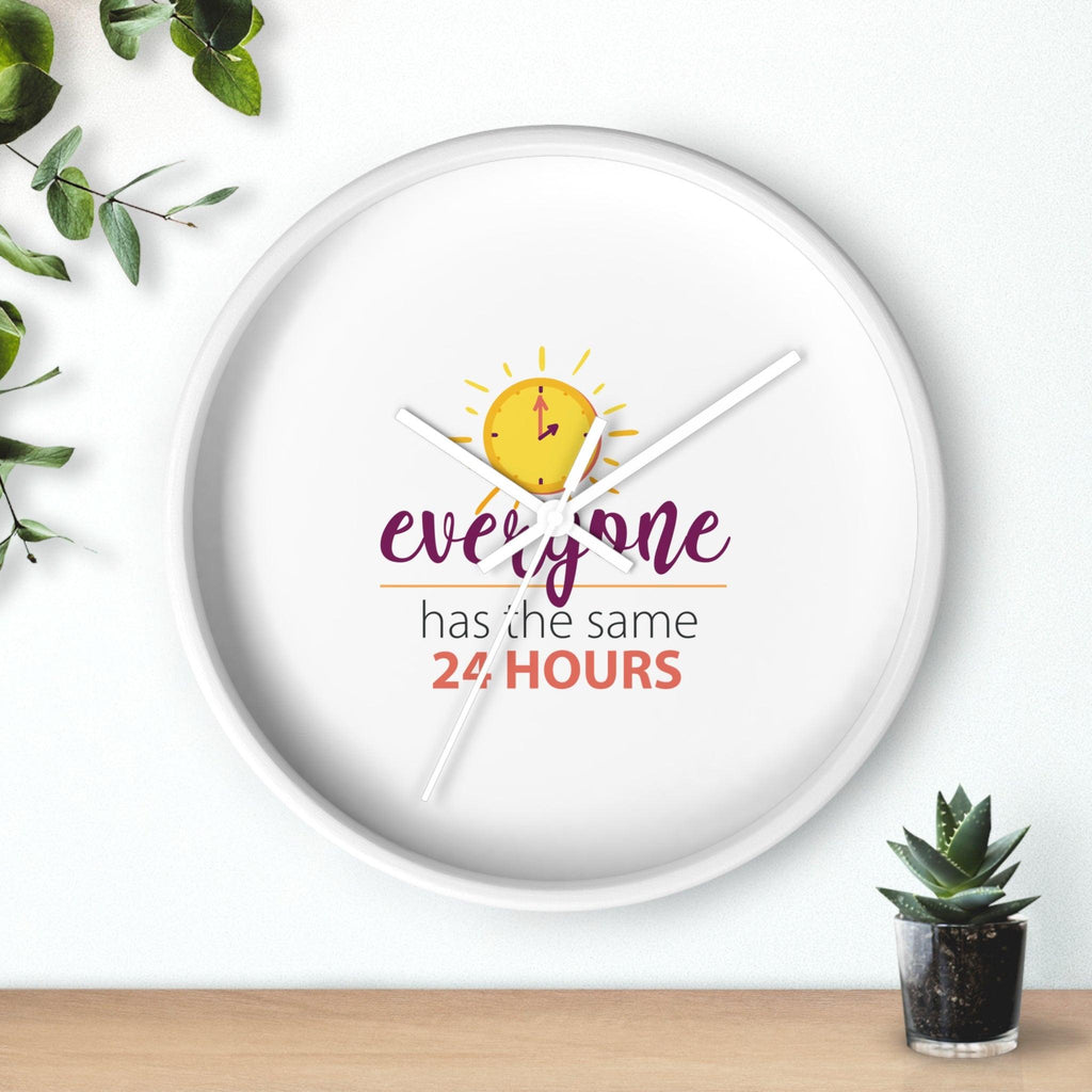 Wall Clock — “Everyone Has the Same 24 Hours” Motivational Clock for Productivity & Time Management.