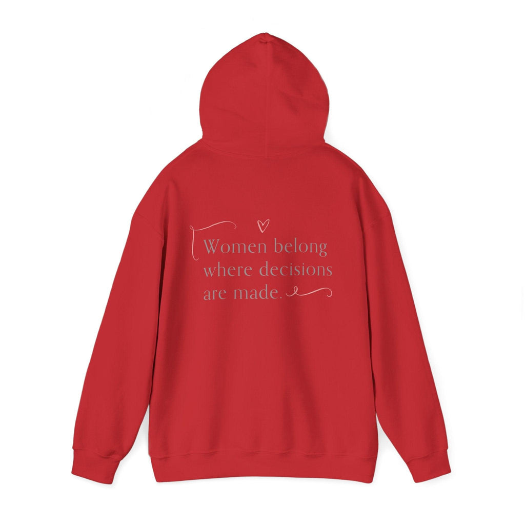 Look, Mom I Made It Hoodie — Feminist Slogan Hooded Sweatshirt (Women Belong Where Decisions Are Made).
