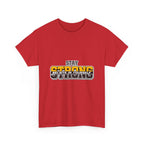 Stay Strong Believe In Yourself T-Shirt — Motivational Graphic Tee