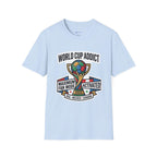 Unisex - World Cup Addict T-Shirt - "Maximum Fan Mode Activated" 2026 USA Mexico Canada Soccer Tee.