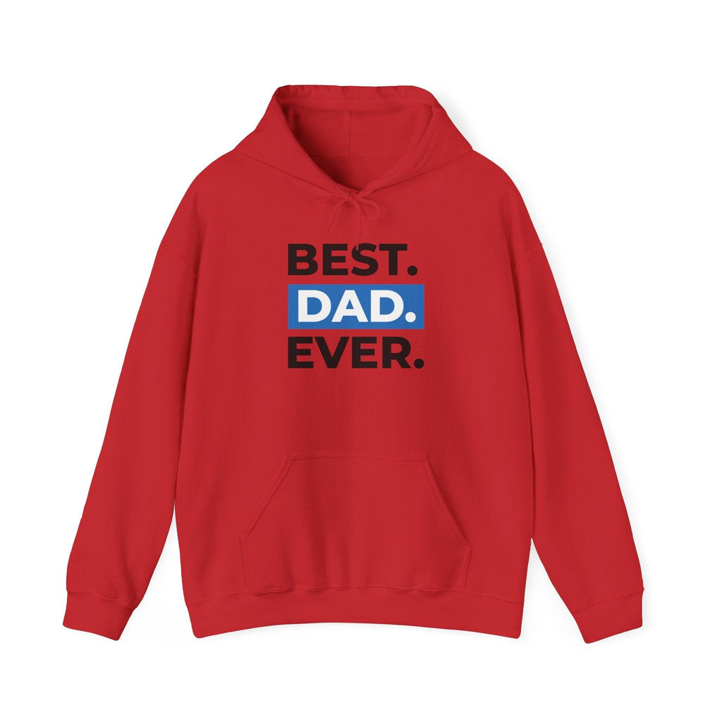 Best. Dad. Ever. Hoodie — Cute Pawsitive Dog Dad Pullover for Father’s Day.