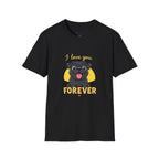 Pug Love T-Shirt — “I love you. FOREVER” Cute Black Pug Graphic Tee