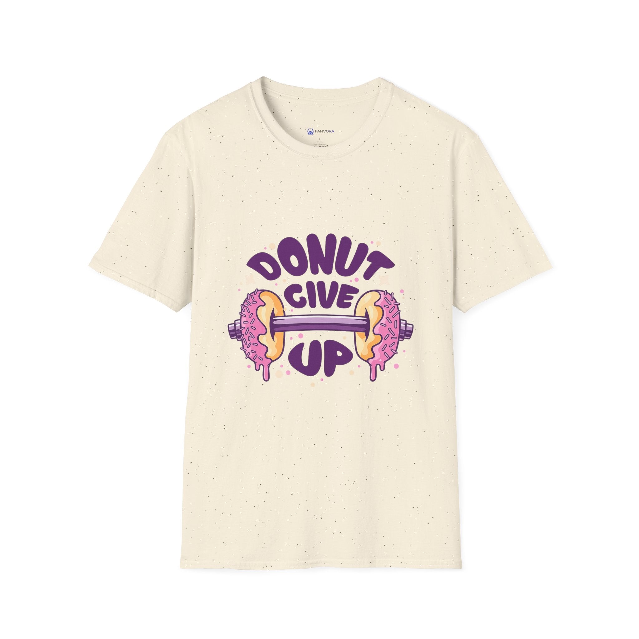 Donut Give Up T-Shirt — Funny Motivational Doughnut Graphic Tee