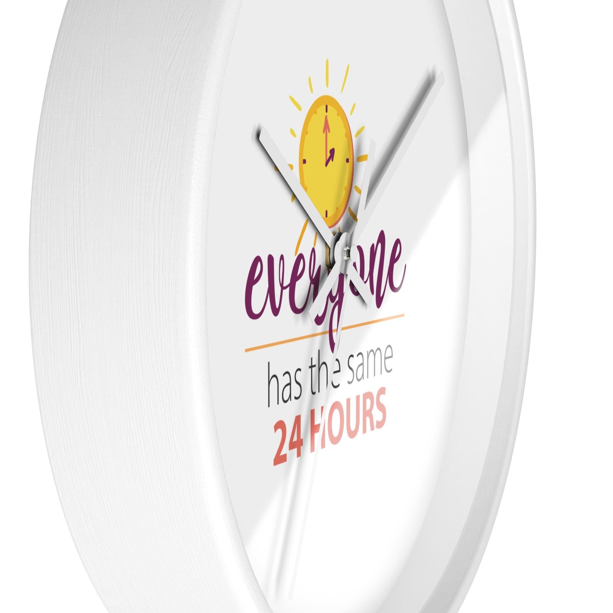 Wall Clock — “Everyone Has the Same 24 Hours” Motivational Clock for Productivity & Time Management.