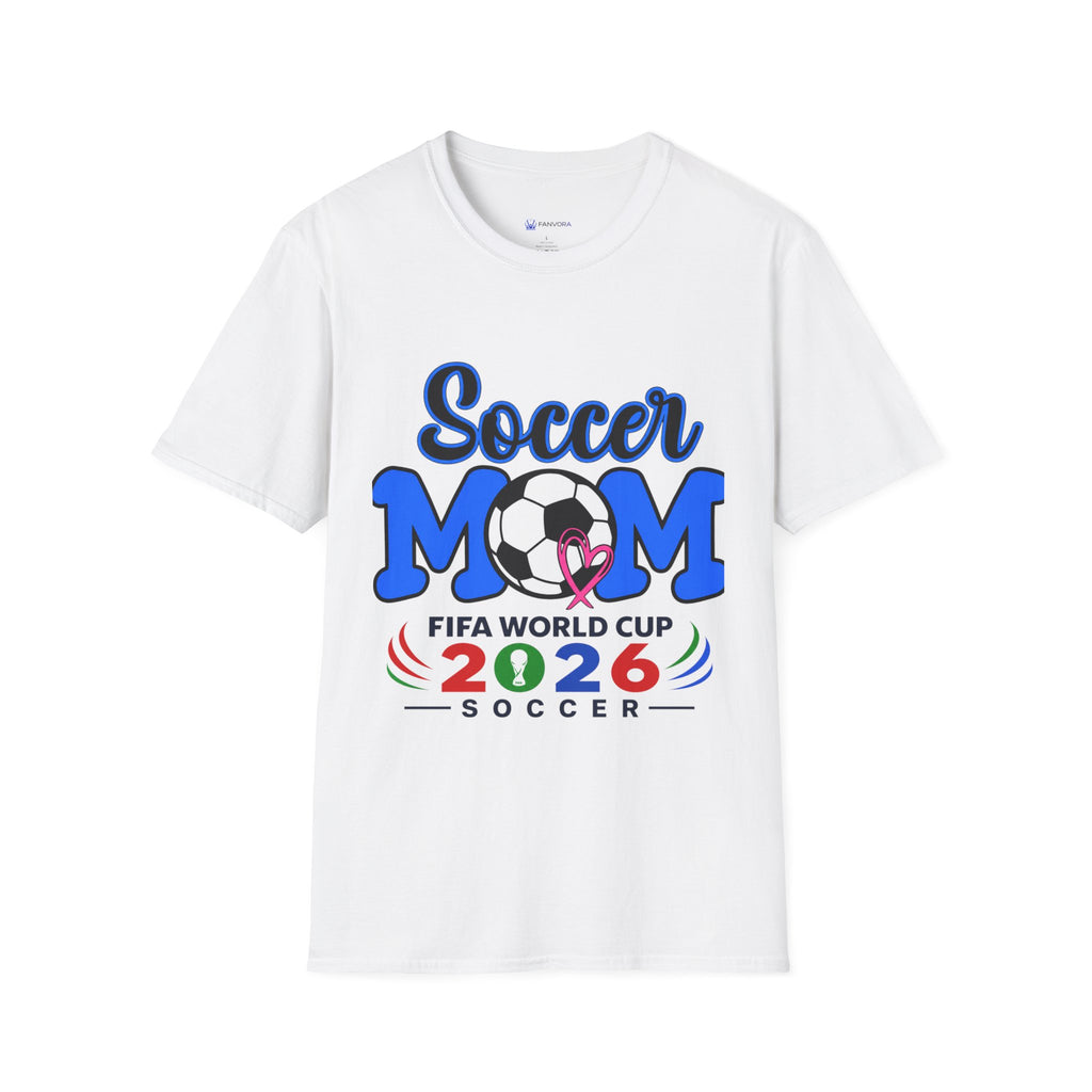 Soccer Mom T-Shirt — soccer Cup 2026 Support Tee