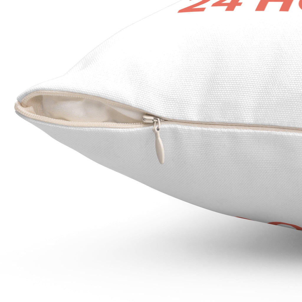 Inspirational 24 hours quote square pillow