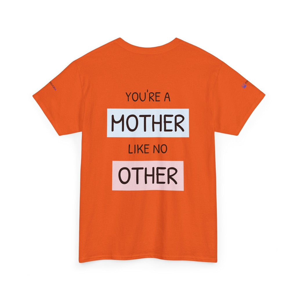 Mother's Day T-Shirt – "You're a Mother Like No Other" Floral Design.