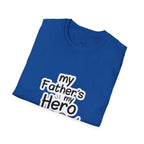 My Father's My Hero T-Shirt – Father's Day Mustache Gift Tee
