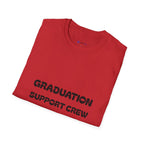 Graduation Support Crew T-Shirt — “Class of 2026” Proud Mom Tee.