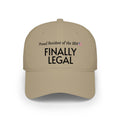 Finally Legal USA embroidered baseball cap