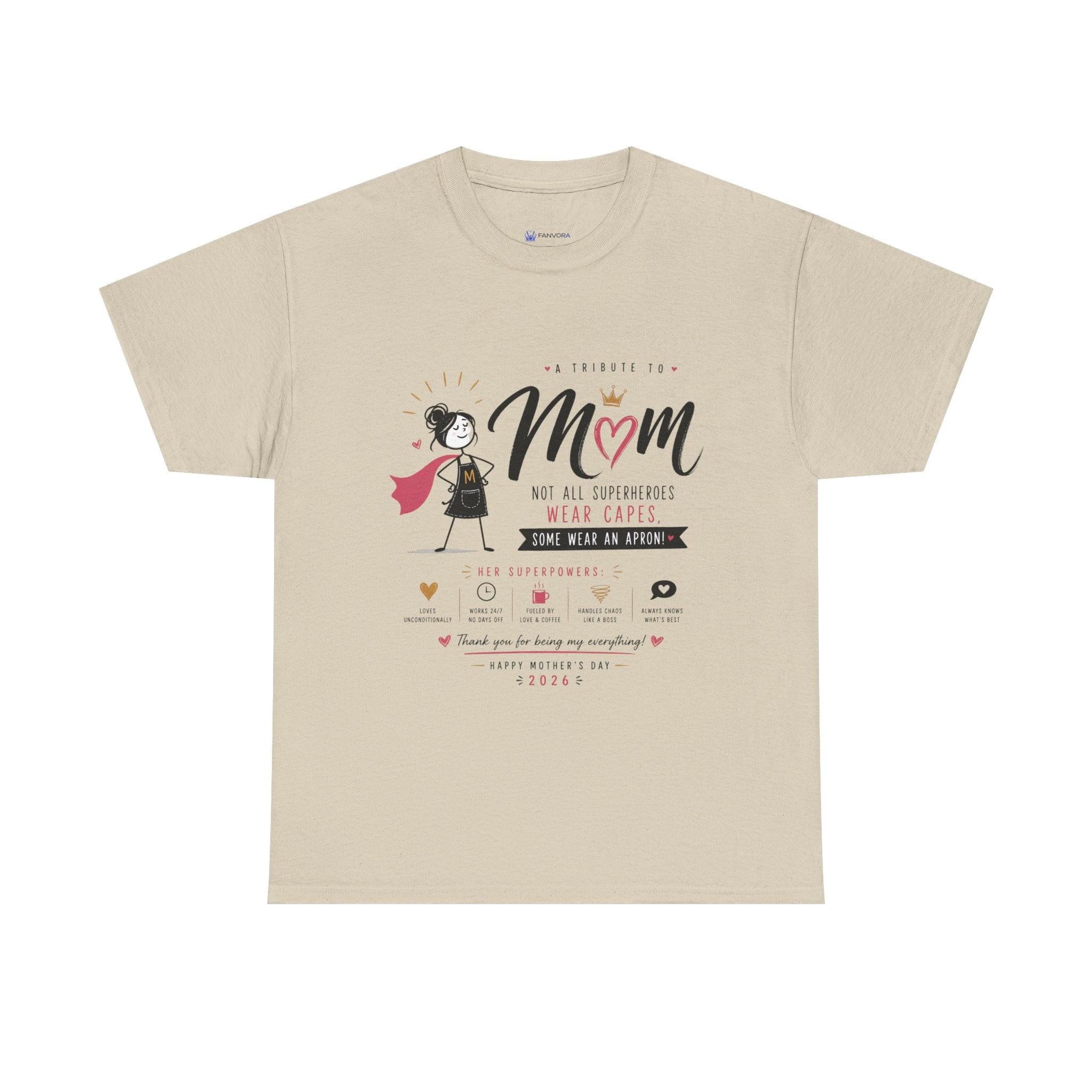 Mom Superhero T-Shirt — "Not All Superheroes Wear Capes" Mother's Day Gift Tee.