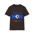 Soccer Mom T-Shirt — soccer Cup 2026 Support Tee