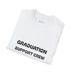Graduation Support Crew T-Shirt — “Class of 2026” Proud Mom Tee.
