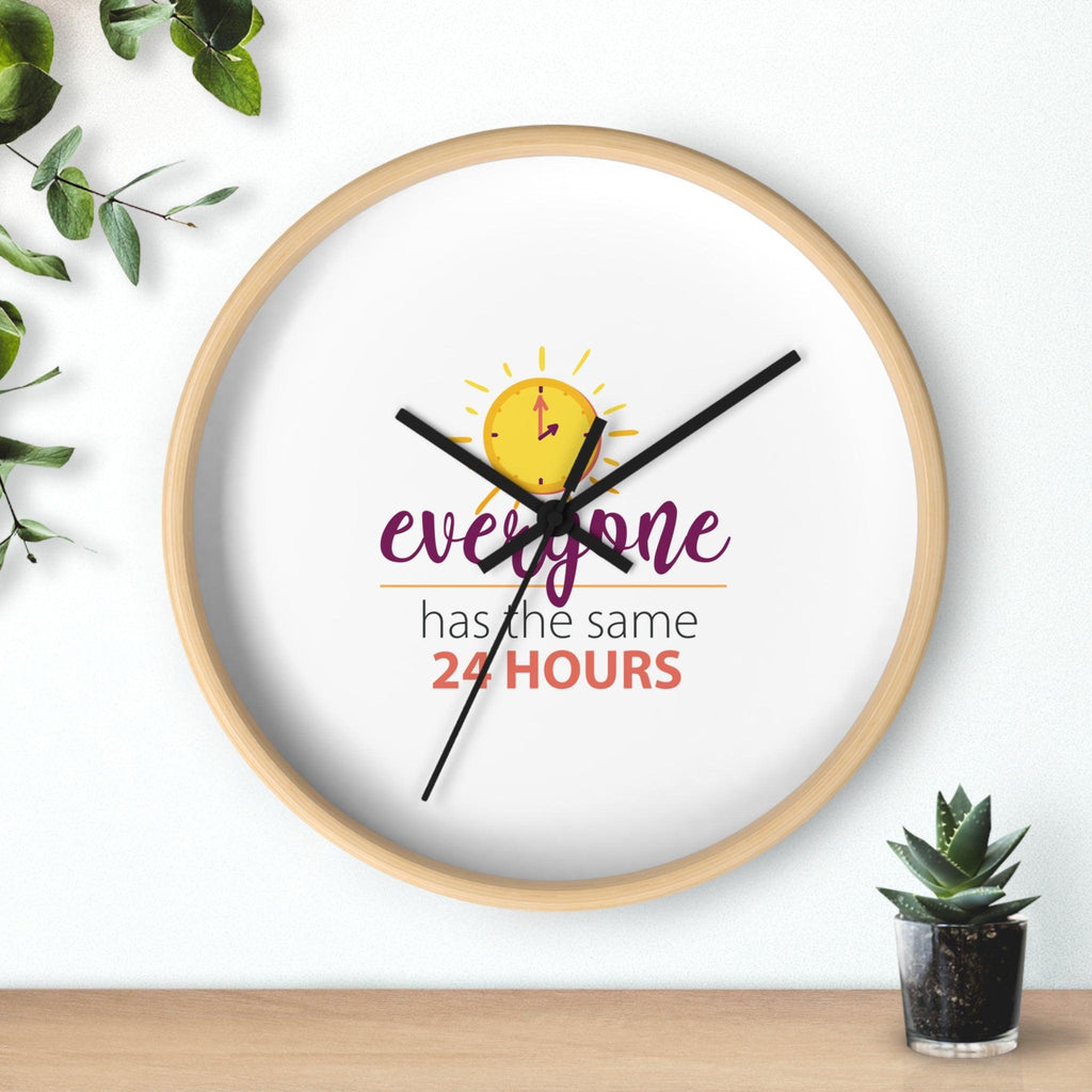 Wall Clock — “Everyone Has the Same 24 Hours” Motivational Clock for Productivity & Time Management.