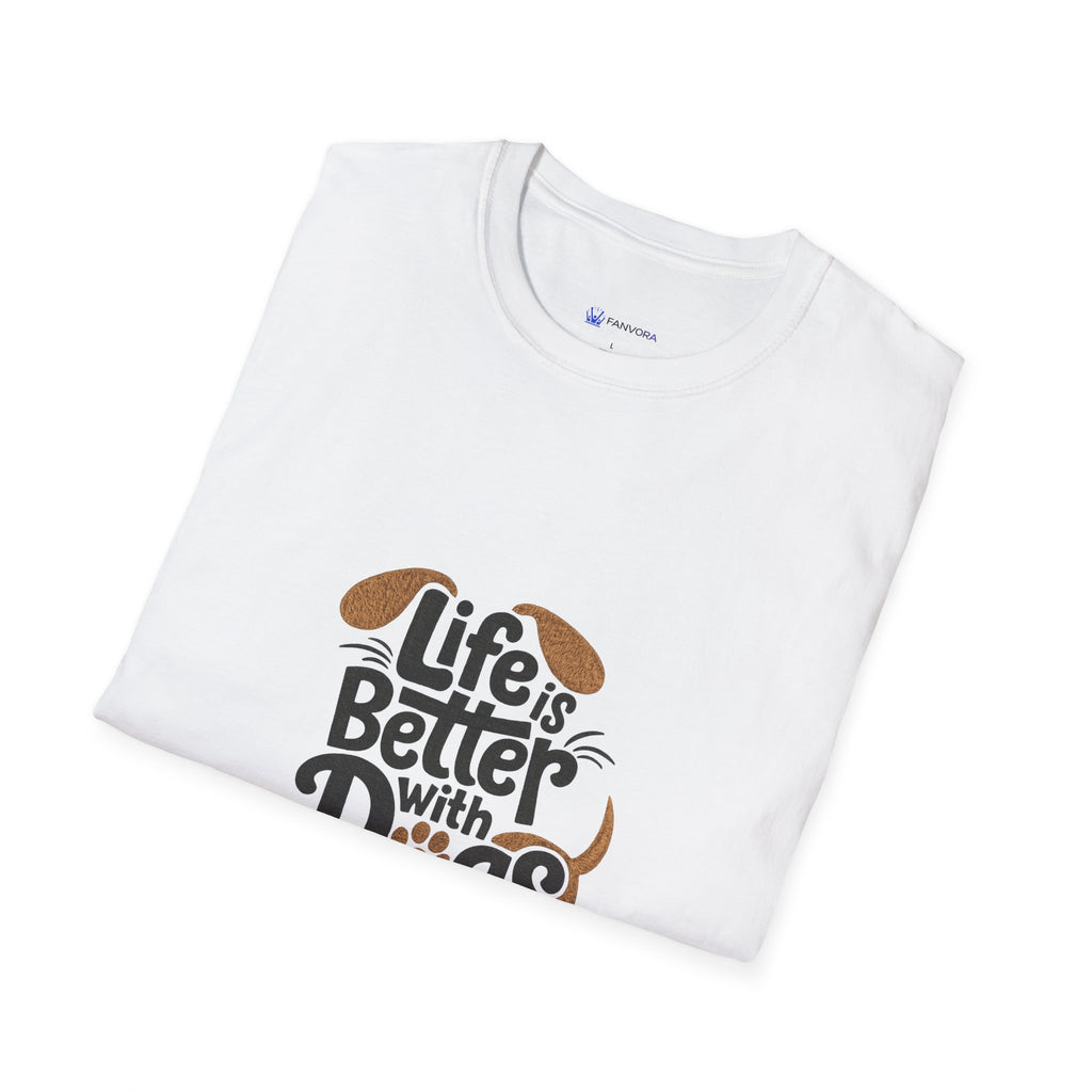 Life Is Better With Dogs T-Shirt