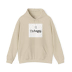 New Day Hoodie — "I'm Happy" Minimal Positive Graphic Sweatshirt.
