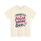 Promoted to Mom T-Shirt – “Promoted to Mom: The Toughest Job You’ll Ever Love” Gift Tee.